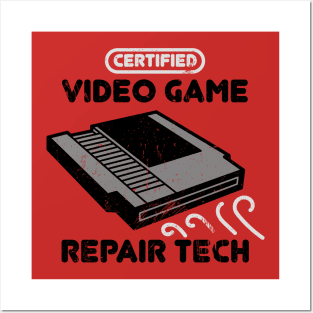 Certified Video Game Repair Tech Posters and Art